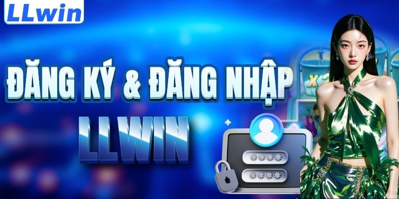 LLwin KEPALABERGETAR - Link Chính Thức Truy Cập LLwin Mới Nhất 15 Cách đăng ký & đăng nhập LLWIN